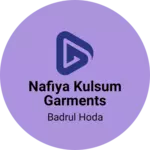 Business logo of Nafiya kulsum garments