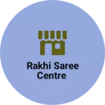 Business logo of Rakhi saree centre
