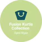 Business logo of Fusion Kurtis collection