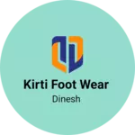 Business logo of Kirti foot Wear