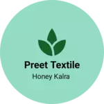 Business logo of Preet textile