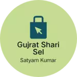 Business logo of Gujrat shari sel