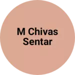 Business logo of M Chivas sentar