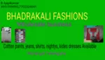 Business logo of Bhadrakali fashions