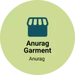 Business logo of Anurag garment