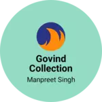 Business logo of Govind collection