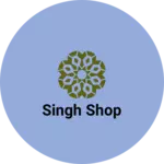 Business logo of Singh shop