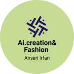 Business logo of AI.creation& Fashion
