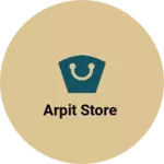 Business logo of Arpit Store