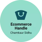 Business logo of Ecommerce Handle