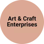 Business logo of Art & craft enterprises