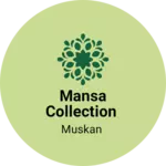 Business logo of Mansa collection