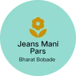 Business logo of Jeans Mani pars