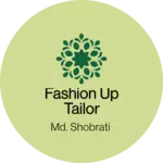Business logo of Fashion Up Tailor