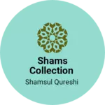 Business logo of Shams collection