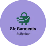 Business logo of Sfr garments