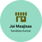 Business logo of Jai maajisaa