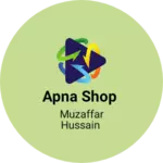 Business logo of Apna Shop