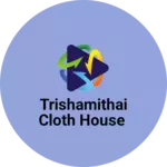 Business logo of TrishaMithai cloth house