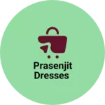 Business logo of Prasenjit Dresses