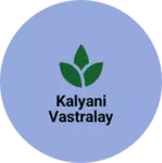 Business logo of Kalyani vastralay
