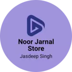 Business logo of Noor jarnal store