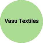 Business logo of Vasu Textiles