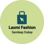 Business logo of LAXMI FASHION