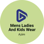 Business logo of Mens ladies and kids wear