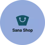 Business logo of SANA SHOP