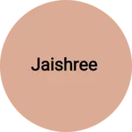Business logo of Jaishree