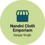Business logo of Nandni cloth emporiam