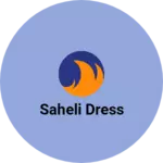 Business logo of Saheli dress