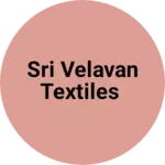 Business logo of Sri Velavan Textiles