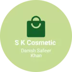 Business logo of S k cosmetic