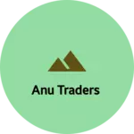 Business logo of Anu Traders