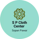 Business logo of S p cloth center