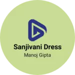 Business logo of Sanjivani dress