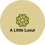 Business logo of A Little luxur