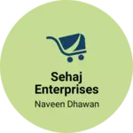 Business logo of Sehaj Enterprises