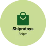 Business logo of Shipratoys