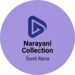 Business logo of Narayani collection