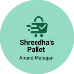 Business logo of Shreedha's pallet