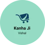 Business logo of Kanha ji