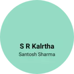 Business logo of S R kalrtha