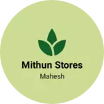 Business logo of Mithun stores