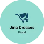 Business logo of Jina dresses