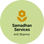 Business logo of SAMADHAN SERVICES