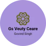 Business logo of GS veuty ceare