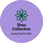 Business logo of Shaz Collection